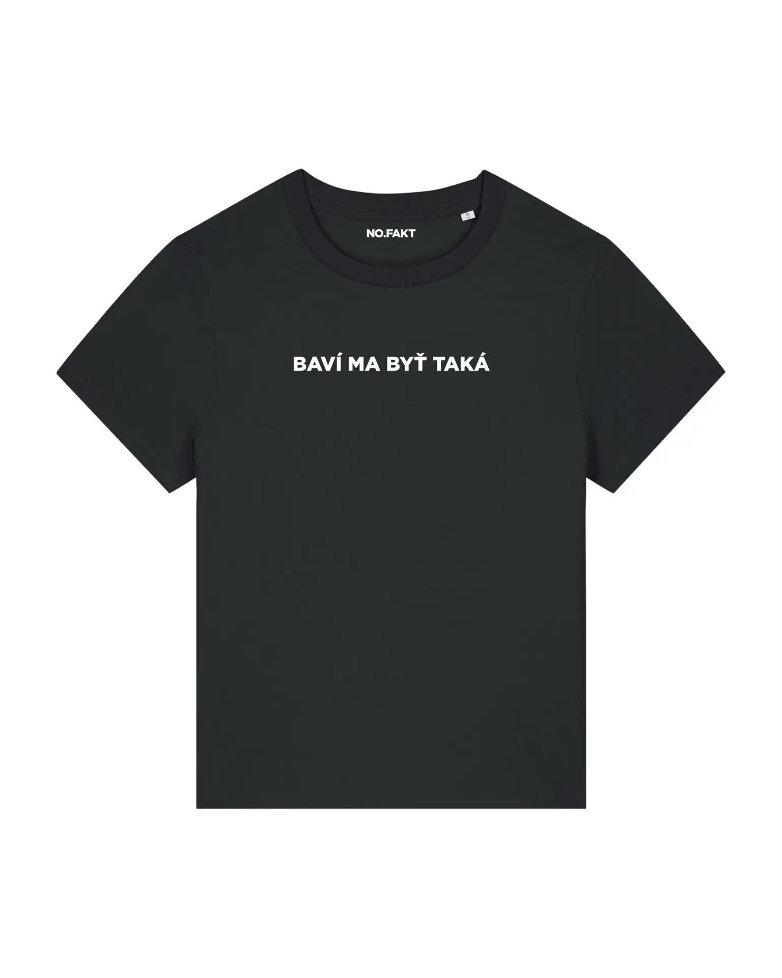 BASIC tričko „BAVÍ MA BYŤ TAKÁ“
