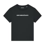 BASIC tričko „SOM NEDOČKAVÁ“