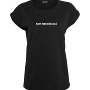 EASY tričko „SOM NEDOČKAVÁ“
