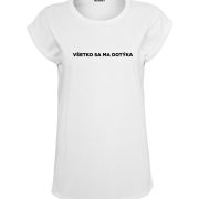 EASY tričko „VŠETKO SA MA DOTÝKA“