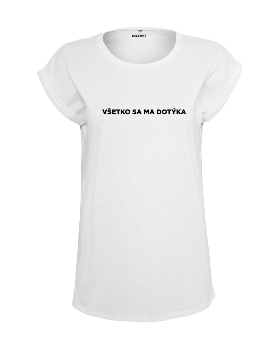 EASY tričko „VŠETKO SA MA DOTÝKA“