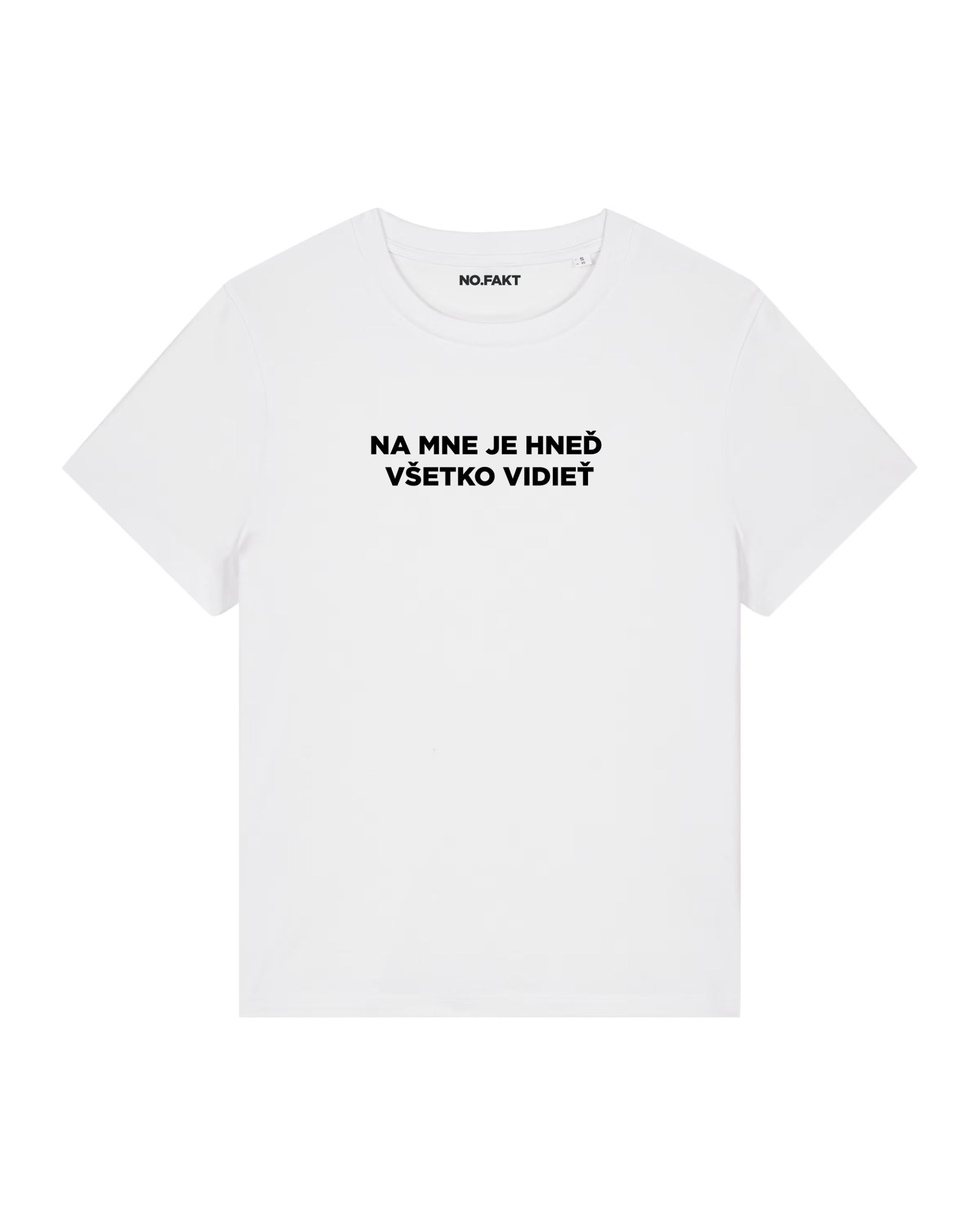 BASIC tričko „NA MNE JE HNEĎ VŠETKO VIDIEŤ“