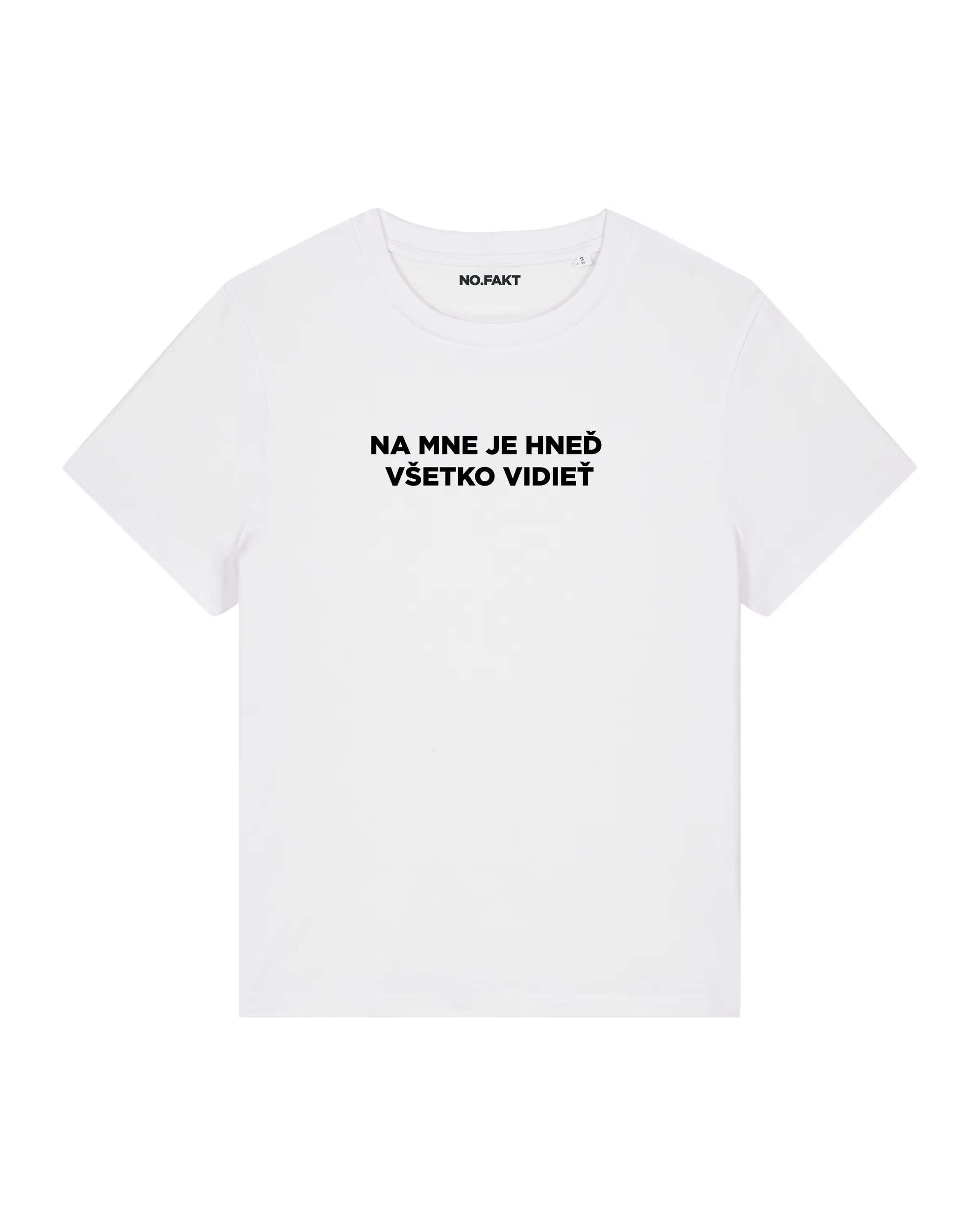 BASIC tričko „NA MNE JE HNEĎ VŠETKO VIDIEŤ“