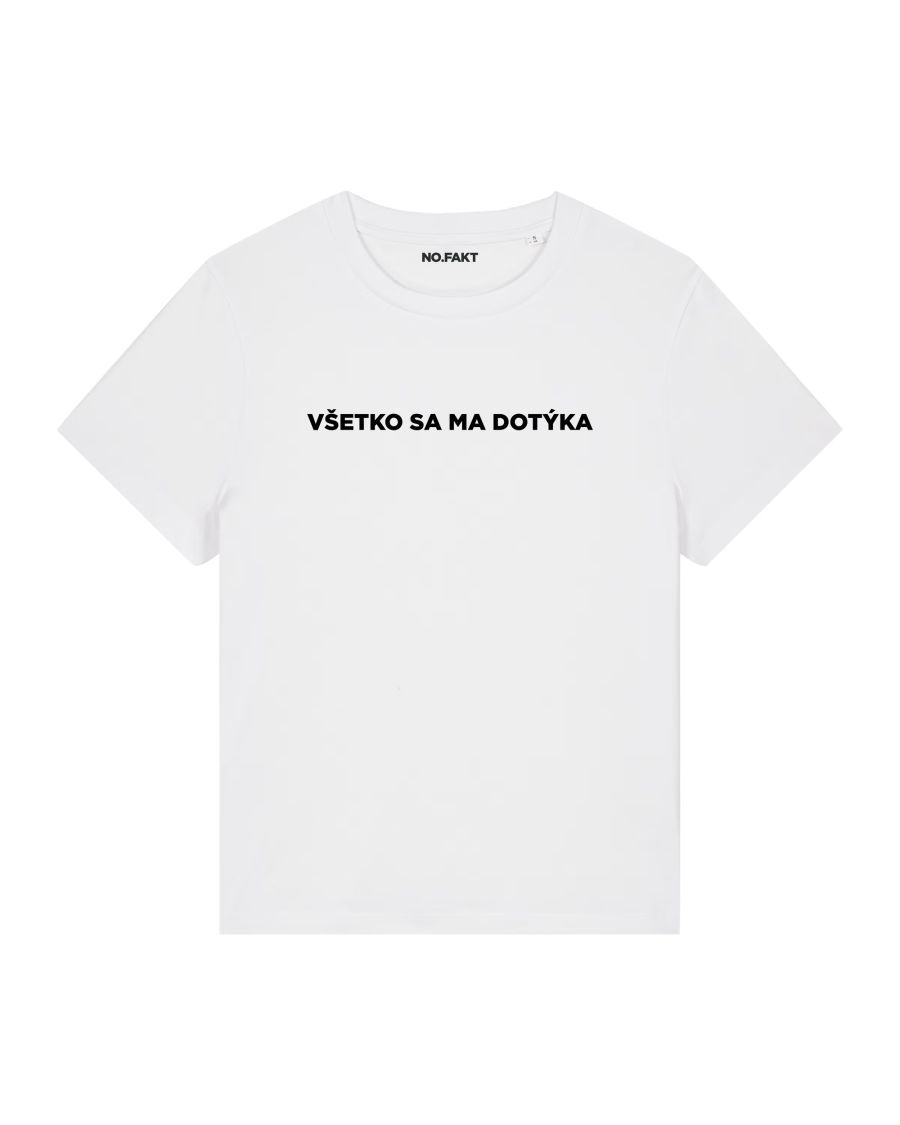BASIC tričko „VŠETKO SA MA DOTÝKA“